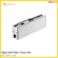 Kẹp Kính Trên Inox Mờ Hafele 489.81.020