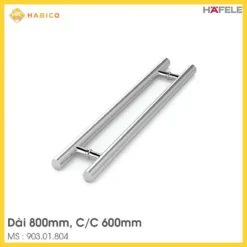 Tay Nắm Kéo Chữ H Dài 800mm Hafele 903.01.804