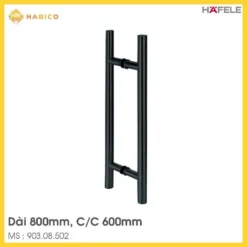 Tay Nắm Kéo chữ H Dài 800mm Hafele 903.08.502