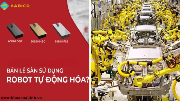 Lắp ráp bản lề sàn bằng robot tự động hóa